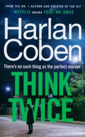 Think Twice. Autor: Harlan Coben. Dadada.pl Okładka książki Think Twice