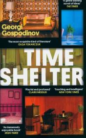 Time Shelter. Autor: Gospodinov Georgi. Dadada.pl Okładka książki Time Shelter
