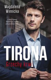 Tirona. Grzechy krwi. Tom 10 wyd. kieszonkowe. Autor: Winnicka Magdalena. Dadada.pl Okładka książki Tirona. Grzechy krwi. Tom 10 wyd. kieszonkowe