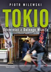 Okładka książki Tokio. Opowieści z Dolnego Miasta