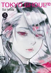 Tokyo Ghoul:re 15. Autor: Sui Ishida. Dadada.pl Okładka książki Tokyo Ghoul:re 15