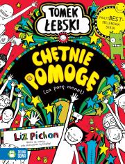 Tomek Łebski. Chętnie pomogę (za parę monet). Autor: Liz Pichon, Barbara Górecka. Dadada.pl Okładka książki Tomek Łebski. Chętnie pomogę (za parę monet)