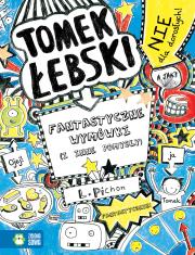 Tomek Łebski T.2 Fantastyczne wymówki. Autor: Liz Pichon, Patryk Gołębiowski. Dadada.pl Okładka książki Tomek Łebski T.2 Fantastyczne wymówki