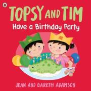 Okładka książki Topsy and Tim: Have a Birthday Party