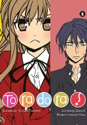 Toradora. Tom 1. Autor: Yuyuko Takemiya, Zekkyo. Dadada.pl Okładka książki Toradora. Tom 1