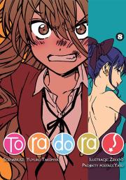 Toradora. Tom 8. Autor: Yuyuko Takemiya, Zekkyo. Dadada.pl Okładka książki Toradora. Tom 8