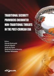 Opakowanie Traditional security providers encounter non-traditional threats in the post-crimean era