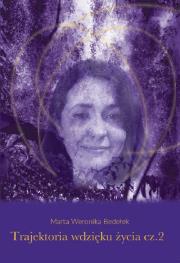 Okładka książki Trajektoria wdzięku życia Część 2