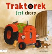 Traktorek jest chory. Autor: Quintart Natalie. Dadada.pl Okładka książki Traktorek jest chory