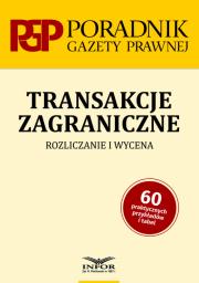 Transakcje zagraniczne. Rozliczanie i wycena. Autor:   Praca zbiorowa. Dadada.pl Okładka książki Transakcje zagraniczne. Rozliczanie i wycena