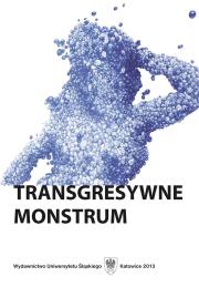 Transgresywne monstrum. Autor: red. Dorota Bastek, Martyna Fołta. Dadada.pl Okładka książki Transgresywne monstrum