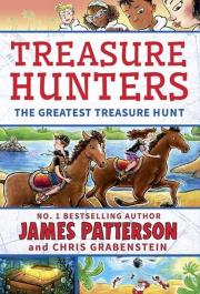 Treasure Hunters The Greatest Treasure Hunt. Autor: Patterson James. Dadada.pl Okładka książki Treasure Hunters The Greatest Treasure Hunt