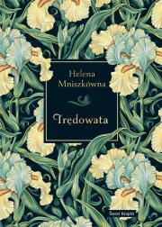 Trędowata. Autor: Mniszkówna Helena. Dadada.pl Okładka książki Trędowata