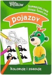 Trefliki. Koloruję i zgaduję Pojazdy. Wydawca: Trefl. Dadada.pl Opakowanie Trefliki. Koloruję i zgaduję Pojazdy