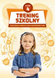 Trening szkolny. Ćw. korekcyjno-kompensacyjne SP 4. Autor:   Praca zbiorowa. Dadada.pl Okładka książki Trening szkolny. Ćw. korekcyjno-kompensacyjne SP 4