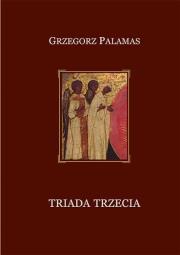 Triada trzecia. Autor: Grzegorz Palamas. Dadada.pl Okładka książki Triada trzecia