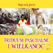 Triduum Opowiastki Wielkanocne. Autor: Jaroń Wojciech. Dadada.pl Okładka książki Triduum Opowiastki Wielkanocne