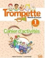 Trompette 1 ćwiczenia. Autor: Vanthier Helene. Dadada.pl Okładka książki Trompette 1 ćwiczenia