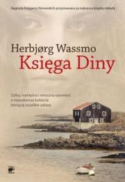 Trylogia Diny T.1 Księga Diny. Autor: Herbjorg Wassmo. Dadada.pl Okładka książki Trylogia Diny T.1 Księga Diny