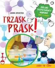 Okładka książki Trzask prask! Biblijne eksperymenty naukowe