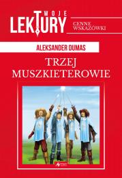 Trzej Muszkieterowie - uszkodzone. Autor: Dumas Aleksander. Dadada.pl Okładka książki Trzej Muszkieterowie - uszkodzone
