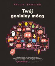 Twój genialny mózg. Autor: PHILIP BUNTING. Dadada.pl Okładka książki Twój genialny mózg