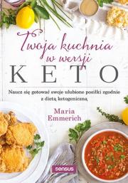 Okładka książki Twoja kuchnia w wersji keto