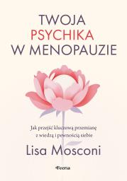 Okładka książki Twoja psychika w menopauzie