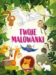 Twoje malowanki. Autor: Opracowanie zbiorowe. Dadada.pl Okładka książki Twoje malowanki