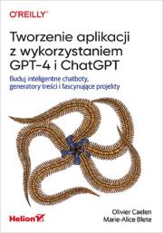 Okładka książki Tworzenie aplikacji z wykorzystaniem GPT-4 i Chat.