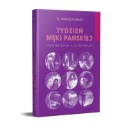 Tydzień Męki Pańskiej. Autor: Andrzej Zwoliński. Dadada.pl Okładka książki Tydzień Męki Pańskiej
