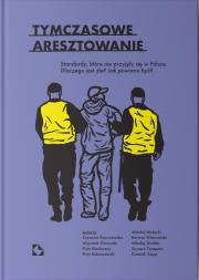 Tymczasowe aresztowanie. Autor:   Praca zbiorowa. Dadada.pl Okładka książki Tymczasowe aresztowanie