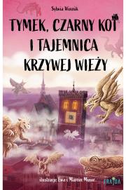 Okładka książki Tymek, Czarny Kot i tajemnica Krzywej Wieży