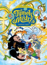 Tymek i Mistrz. Pojedynek magów. Autor: Skarżycki Rafał, Tomasz Leśniak. Dadada.pl Okładka książki Tymek i Mistrz. Pojedynek magów