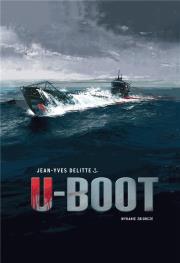 U-Boot. Wydanie zbiorcze. Autor: Jean - Yves Delitte. Dadada.pl Okładka książki U-Boot. Wydanie zbiorcze