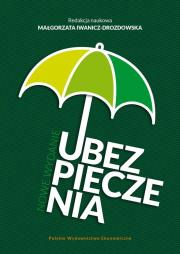 Ubezpieczenia w.3. Autor: red. Małgorzata Iwanicz-Drozdowska. Dadada.pl Okładka książki Ubezpieczenia w.3