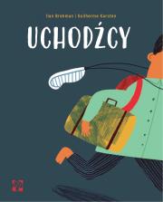 Uchodźcy. Autor: Brenman Ilan, Guilherme Kartsten. Dadada.pl Okładka książki Uchodźcy