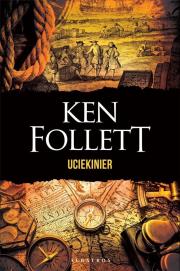 Uciekinier. Autor: Ken Follett. Dadada.pl Okładka książki Uciekinier