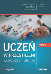 Okładka książki Uczeń w przestrzeni społecznej i medialnej. Tom 2