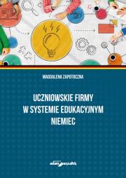 Okładka książki Uczniowskie firmy w systemie edukacyjnym Niemiec