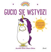 Uczucia Gucia. Gucio się wstydzi wyd. 2023. Autor: AURELIE CHIEN CHOW CHINE. Dadada.pl Okładka książki Uczucia Gucia. Gucio się wstydzi wyd. 2023