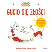 Uczucia Gucia Gucio się złości. Autor: AURELIE CHIEN, CHOW CHINE. Dadada.pl Okładka książki Uczucia Gucia Gucio się złości