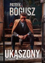 Ukąszony. Autor: Bogusz patryk. Dadada.pl Okładka książki Ukąszony