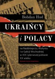 Ukraińcy i Polacy na Naddnieprzu. Autor: Hud Bohdan. Dadada.pl Okładka książki Ukraińcy i Polacy na Naddnieprzu
