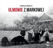 Okładka książki Ulmowie z Markowej audiobook