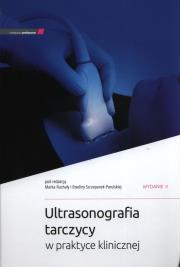 Ultrasonografia tarczycy w praktyce klinicznej w.2. Autor: M. Ruchała, E. Szczepanek-Parulska. Dadada.pl Okładka książki Ultrasonografia tarczycy w praktyce klinicznej w.2