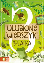 Ulubione wierszyki 3-latka. Autor: Opracowanie zbiorowe. Dadada.pl Okładka książki Ulubione wierszyki 3-latka