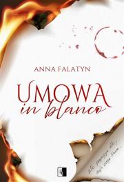 Umowa in blanco. Autor: Anna Falatyn. Dadada.pl Okładka książki Umowa in blanco