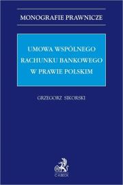 Okładka książki Umowa wspólnego rachunku bankowego w prawie...