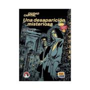 Una desaparicion misteriosa A1 Comics para aprender espanol. Autor: Campion Miguel. Dadada.pl Okładka książki Una desaparicion misteriosa A1 Comics para aprender espanol